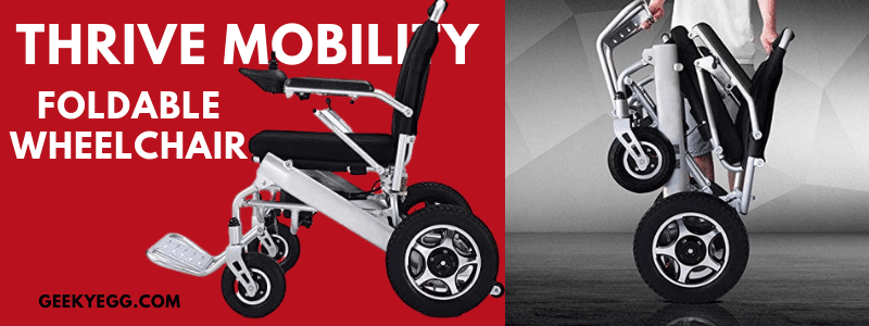 Thrive Mobility Foldable Wheelchair